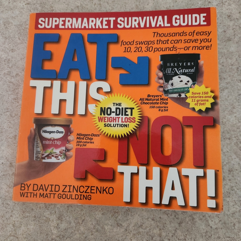 Eat This Not That, The No-Diet Weight Loss Solution 2009 Edition